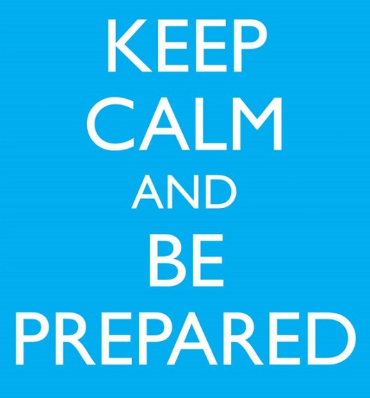sign: keep calm and be prepared