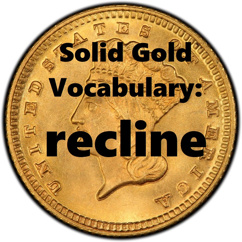 gold coin with word recline